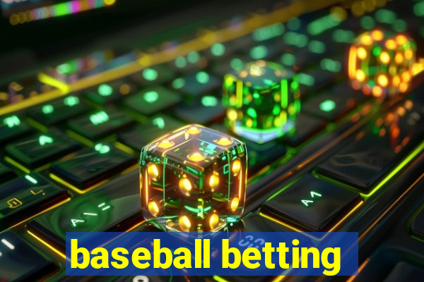 baseball betting