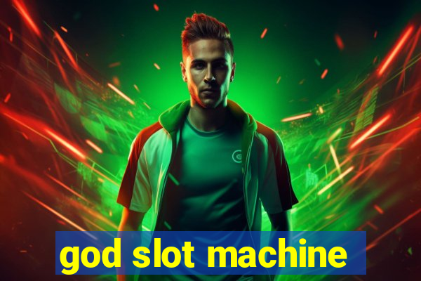 god slot machine