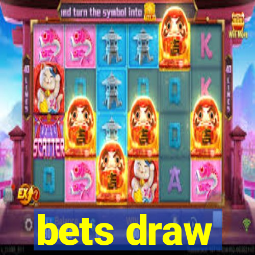 bets draw