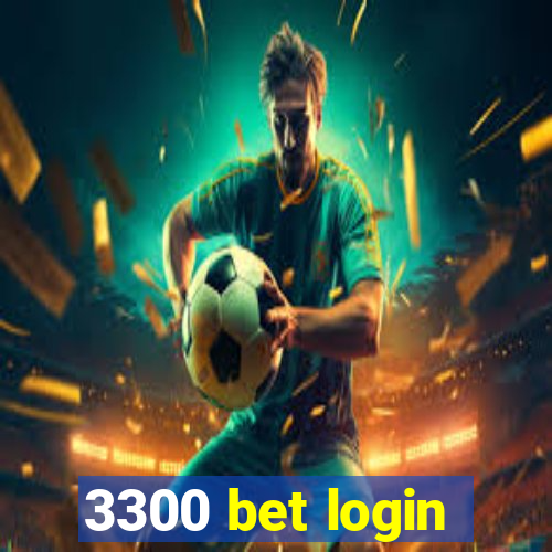 3300 bet login