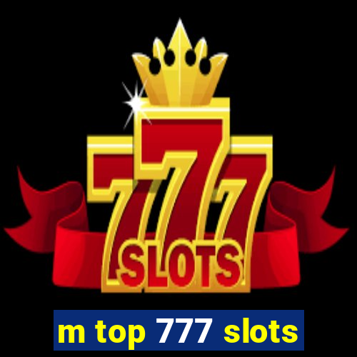 m top 777 slots