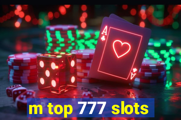 m top 777 slots