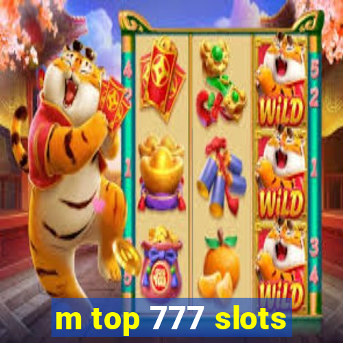 m top 777 slots