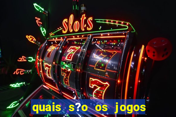 quais s?o os jogos que pagam de verdade