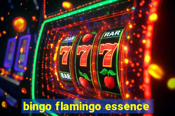 bingo flamingo essence