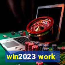 win2023 work