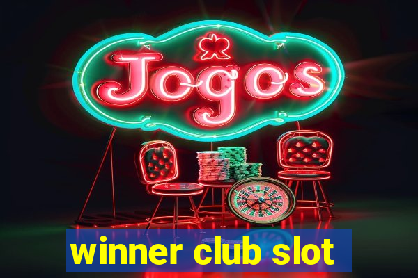 winner club slot