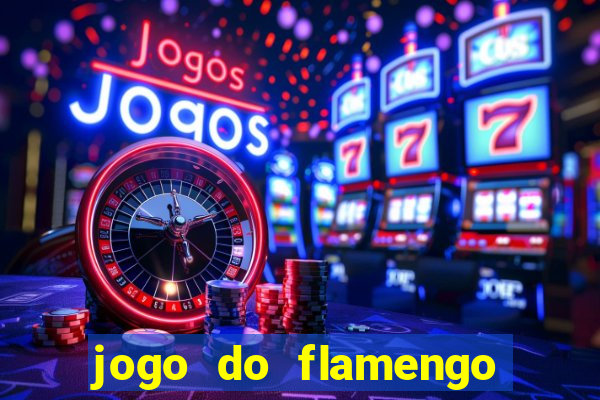 jogo do flamengo hoje passa na globo