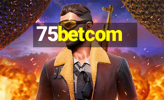 75betcom