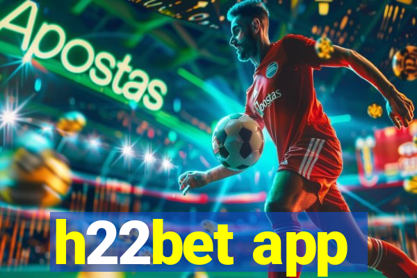 h22bet app