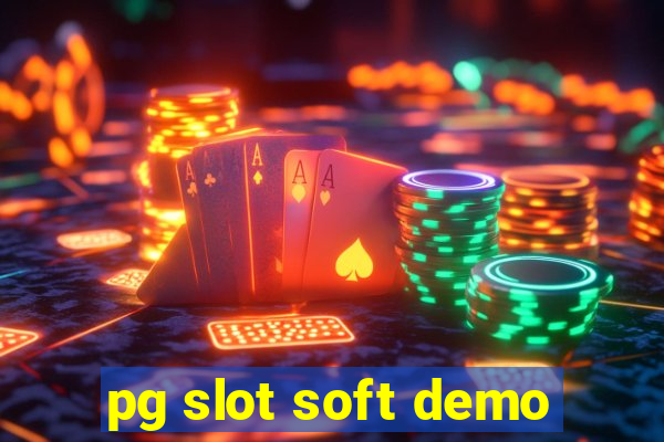 pg slot soft demo