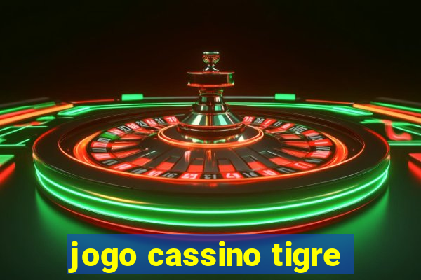 jogo cassino tigre