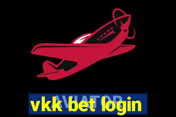 vkk bet login