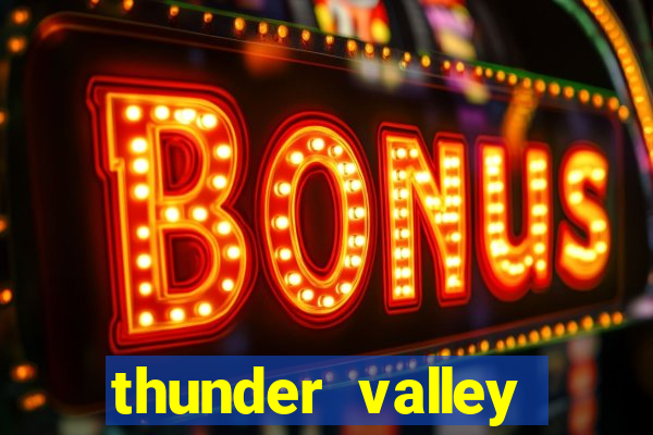 thunder valley resort casino