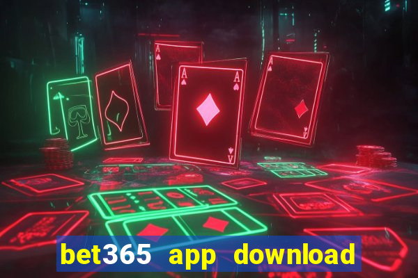 bet365 app download play store