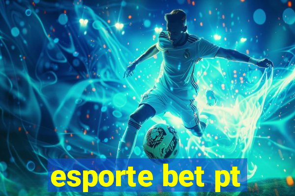 esporte bet pt