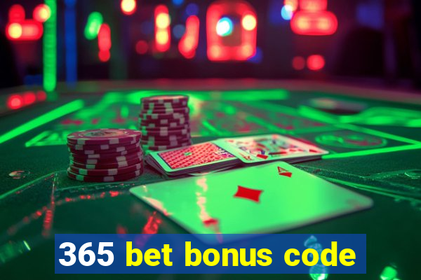 365 bet bonus code