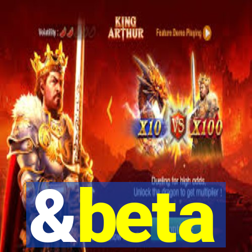 &beta