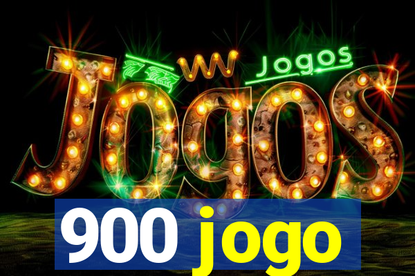 900 jogo