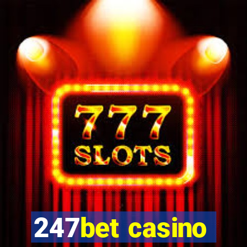 247bet casino