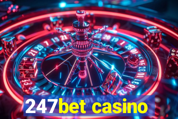 247bet casino