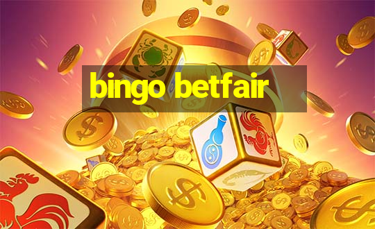 bingo betfair