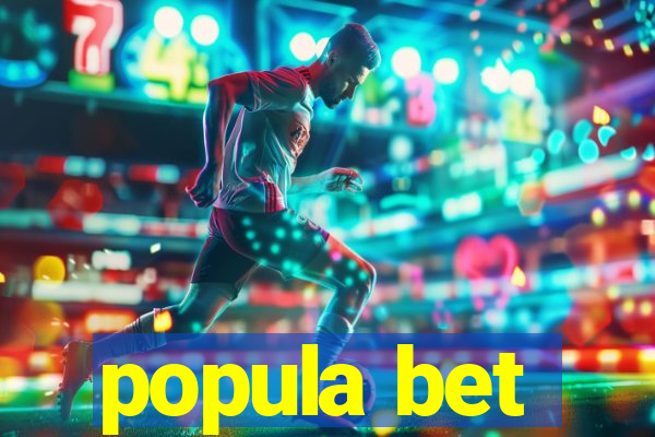 popula bet