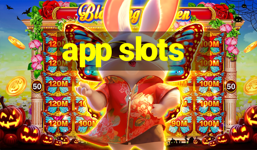 app slots