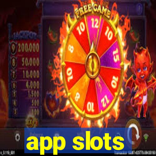 app slots