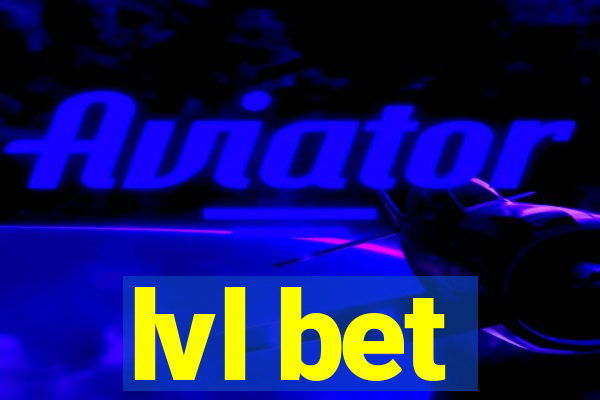 lvl bet