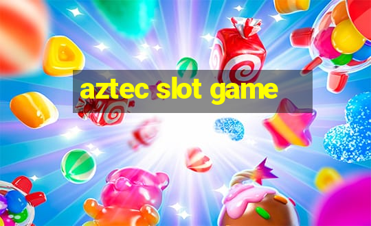 aztec slot game