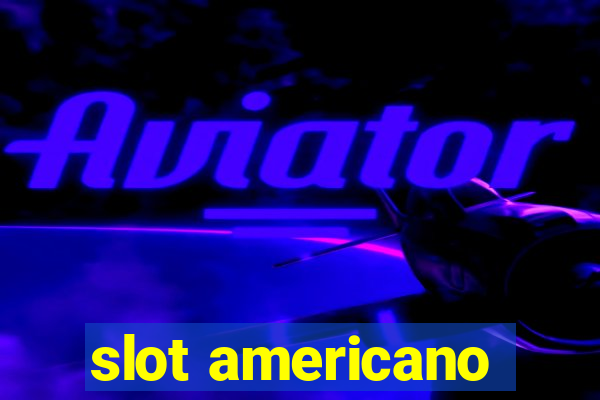 slot americano