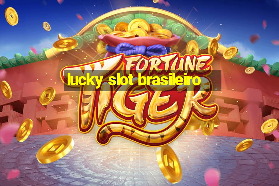 lucky slot brasileiro