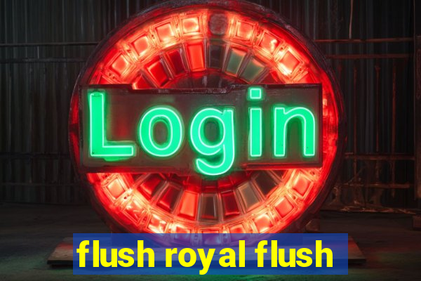 flush royal flush