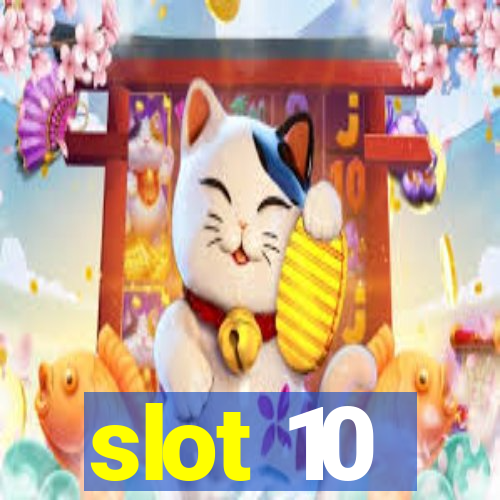 slot 10