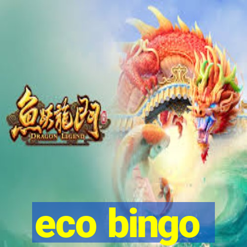 eco bingo