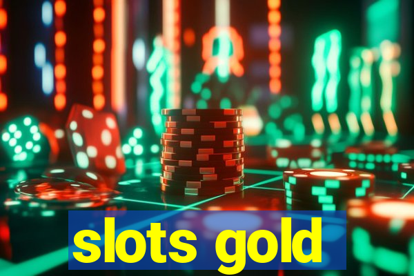 slots gold