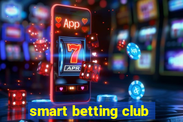 smart betting club