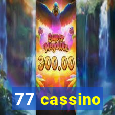 77 cassino