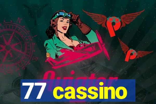 77 cassino