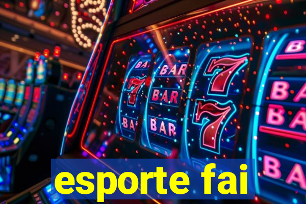 esporte fai