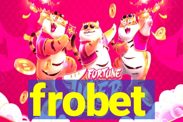 frobet