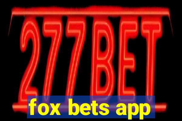 fox bets app