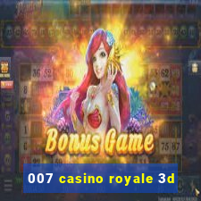 007 casino royale 3d