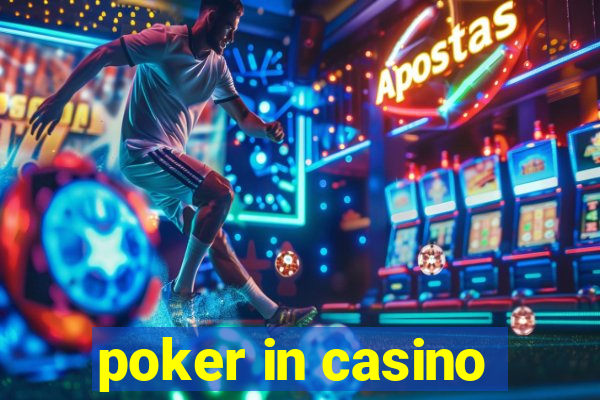 poker in casino