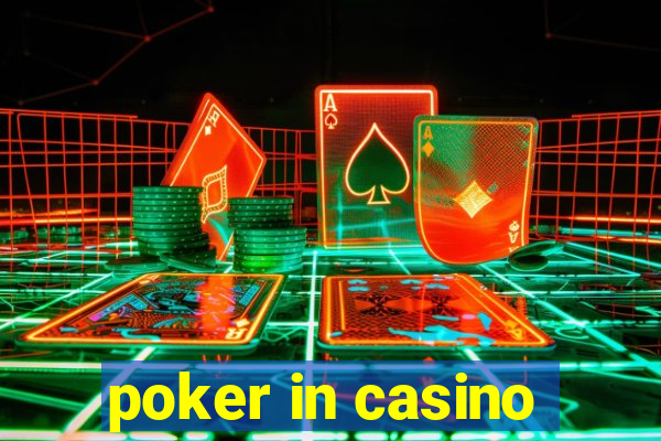 poker in casino