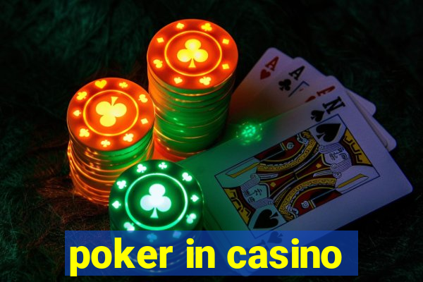 poker in casino