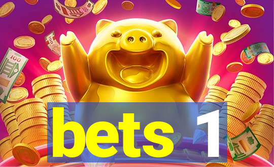 bets 1