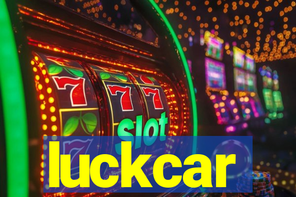 luckcar