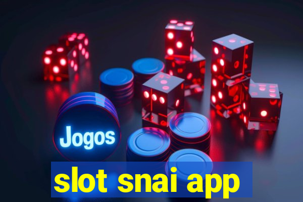 slot snai app